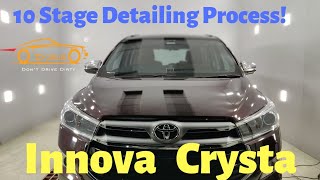 10 Stage Detailing Process for Toyota Innova Crysta 10 Stage Detailing Process for Toyota Innova Crysta
