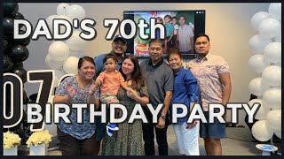 Dad's 70th BIRTHDAY PARTY