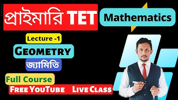 Geometry || জ্যামিতি  || Lecture 2 ||  প্রাইমারি TET || Math for Primary TET
