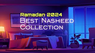 The Ultimate Nasheed Collection - Peaceful Nasheed // Calming Nasheeds for Ramadan