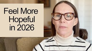 Stuck in a Funk? Ways to Feel Hopeful Again