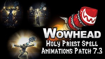Holy Priest Spell Animations - Patch 7.3