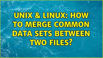 Unix & Linux: How to merge common data sets between two files? (2 Solutions!!)