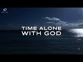 Time Alone With God: 3 Hour Prayer, Meditation & Relaxation Music