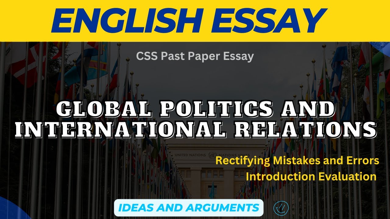 global politics and international relations essay css