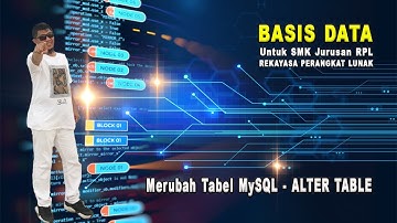 Merubah Tabel MySQL dengan Query Alter Table