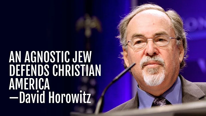 127: An Agnostic Jew Defends Christian America—David Horowitz