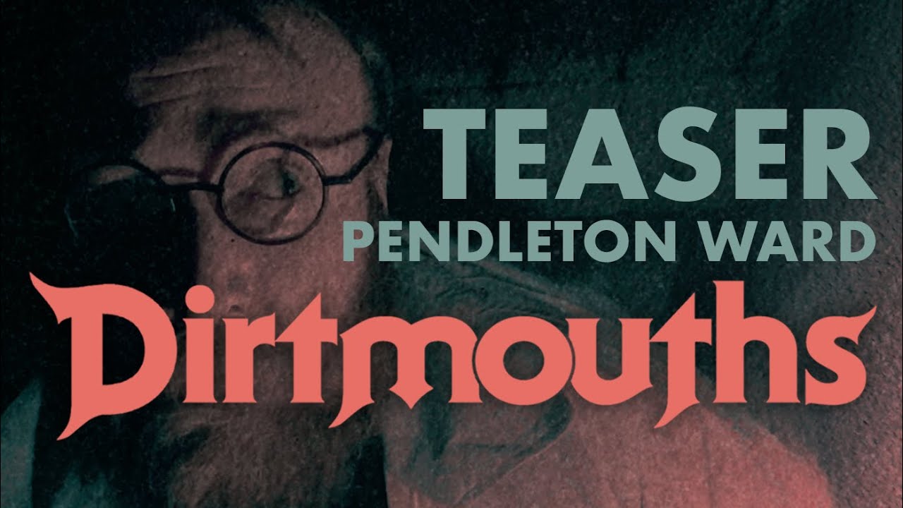 DIRTMOUTHS | Teaser Trailer | Short Film starring Pen Ward