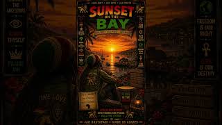 Sunset On The Bay #reggae #rootsreggae #riddimroots 
