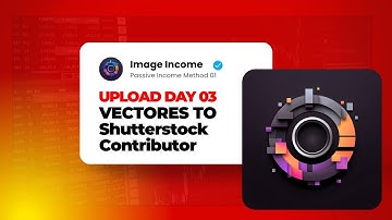 Shutterstock Contributor Vector Art Uploading Process Day 03 | Step-by-Step Guide