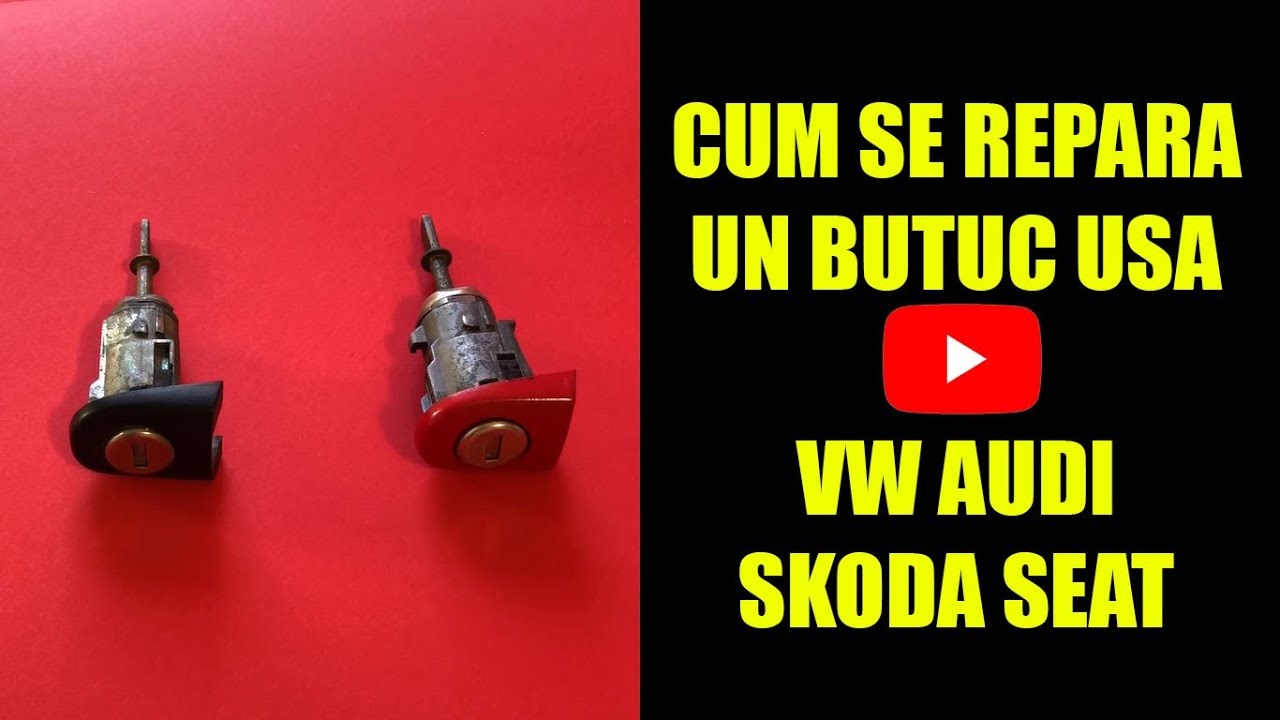 TUTORIAL: Cum repari un butuc usa / portiera VW, Skoda, Seat, Audi in 3  pasi simpli - YouTube