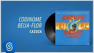 Cazuza - Codinome Beija-Flor ('Cazuza & Barão Vermelho - Melhores Momentos') [Áudio Oficial]