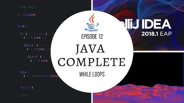 Java Complete Tutorial Ep. 12 - While Loops
