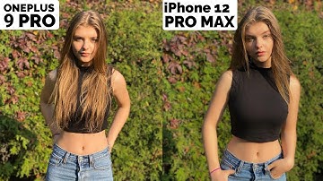 OnePlus 9 Pro VS iPhone 12 Pro Max Camera Test Comparison. | Hasselblad DID it!