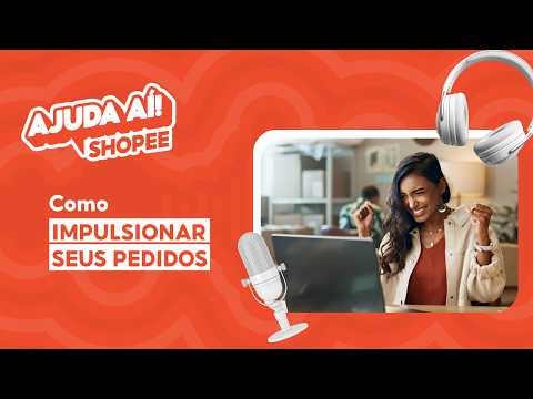 Seu produto NO TOPO sem gastar nada - Ajuda Aí Shopee EP23 | #ShopeeBR
