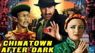 Chinatown After Dark (1931) | Thriller Film | Carmel Myers, Rex Lease, Barbara Kent