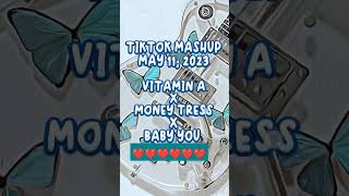 tiktok mashup trend  Vitamin AMoney tress Baby youforyoupage???