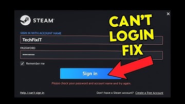 Steam Please Check Your Account Name And Password And Try Again - FIX 2025✅