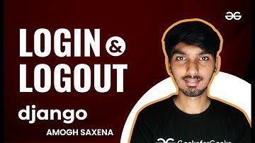 Login & Logout | Complete Django Zero to Hero