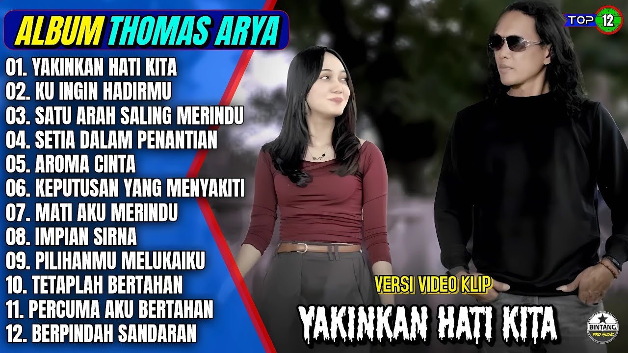 Album Thomas Arya || YAKINKAN HATI KITA - KU INGIN HADIRMU - Slow Rock Terbaru 2026 - On Trending