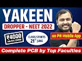 YAKEEN is Back - NEET 2022 Dropper Batch | on PW Mobile App