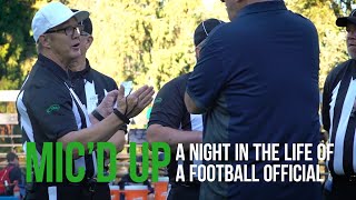 Mic’d up: A night in the life of a football official