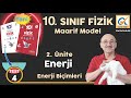 10. SINIF FİZİK SORU ÇÖZÜMÜ-MAARİF MODEL- LİMİT YAYINALARI SORU BANKASI - ENERJİ-TEST:4