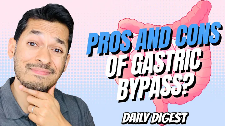 What Are The Pros And Cons Of Gastric Bypass?
