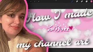 How I Made My YouTube Channel Art/Banner in Procreate