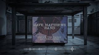 Download lagu UNDER THE TABLE AND DREAMING - Dave Matthews Band - Studio Album - 1994