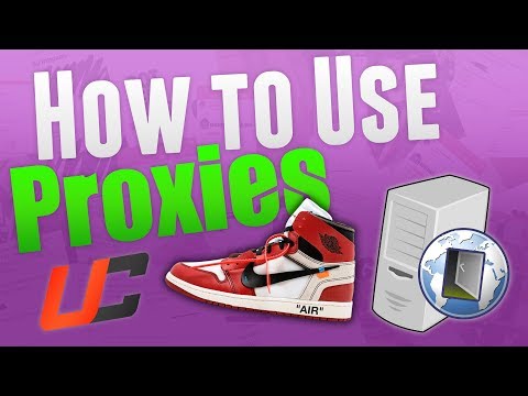 Comment utiliser des proxies Sneakers Cop !! (Guide Proxy)