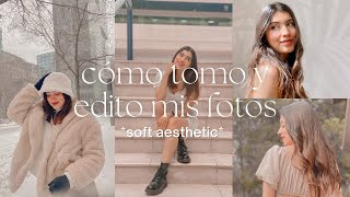 CÓMO TOMO Y EDITO MIS FOTOS SOLA | soft aesthetic feed screenshot 1