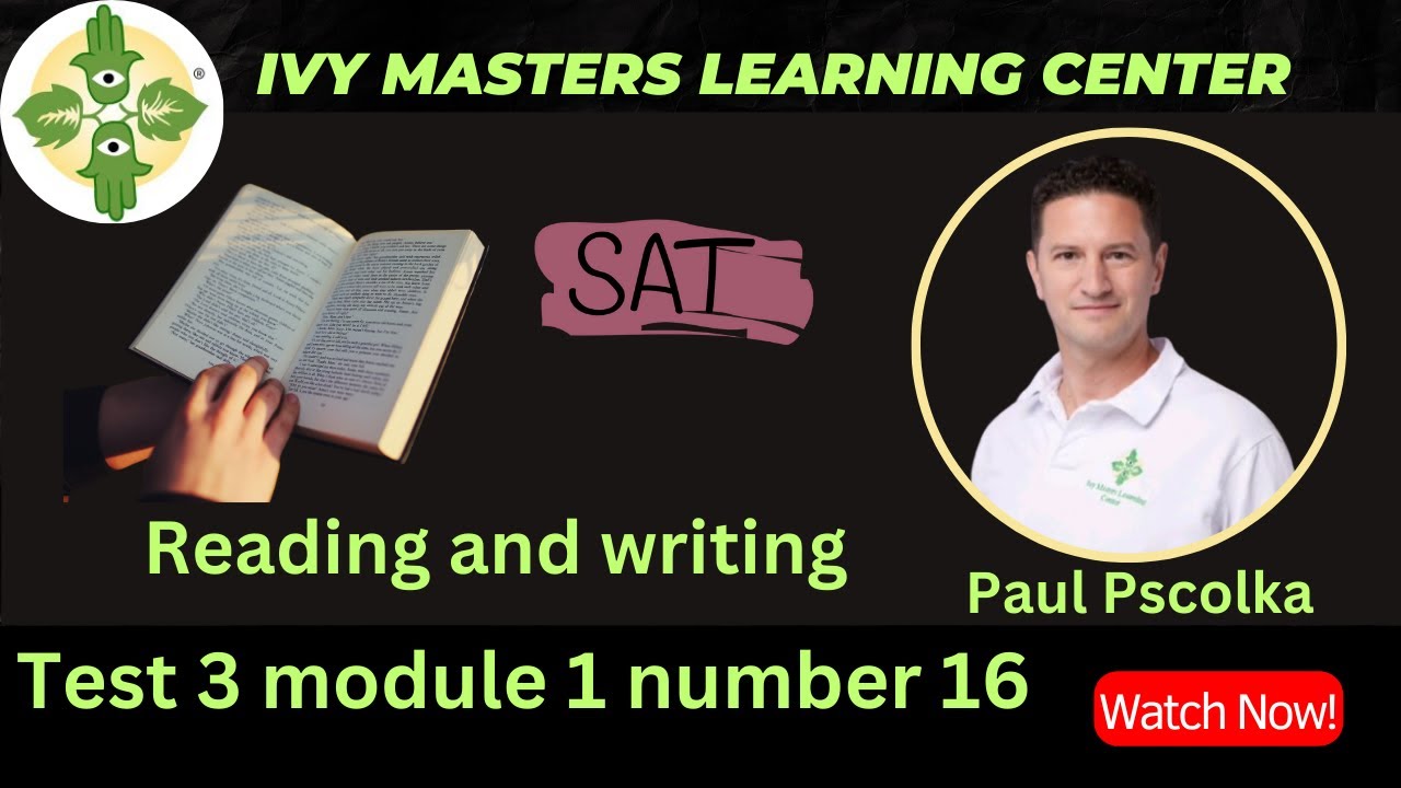 Digital SAT practice test 3 reading and writing module 1 number 16 ...