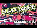 EURODANCE VOLUME 18 (AleCunha DJ)