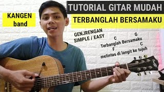 Chord - TERBANGLAH BERSAMAKU - KANGEN BAND (Tutorial Genjrengan mudah dipahami pemula)
