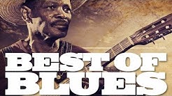 Best of Blues, from Mississipi to Chicago  - Durasi: 2:25:50. 