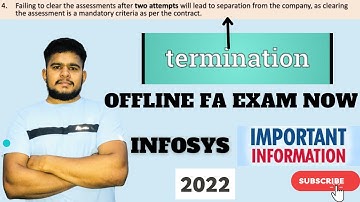 INFOSYS FA EXAM IS NOW OFFLINE | TWO ATTEMPTS TO CLEAR | TERMINATION ALSO IF NOT CLEAR | BIG NEWS
