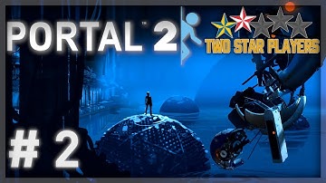 Portal 2 - The Future Starts With You [Part 2] Two Star Players