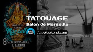 Salon International du Tatouage de Marseille 2024 - Alloweekend