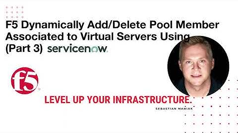 F5 Dynamically Find/Add/Delete Pool Member Associated to Virtual Servers Using (Part 3)