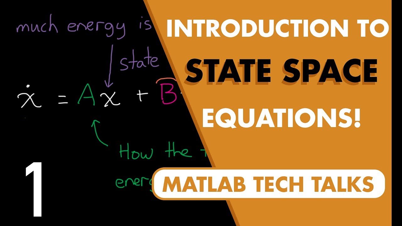 Introduction To State-Space Equations | State Space, Part 1