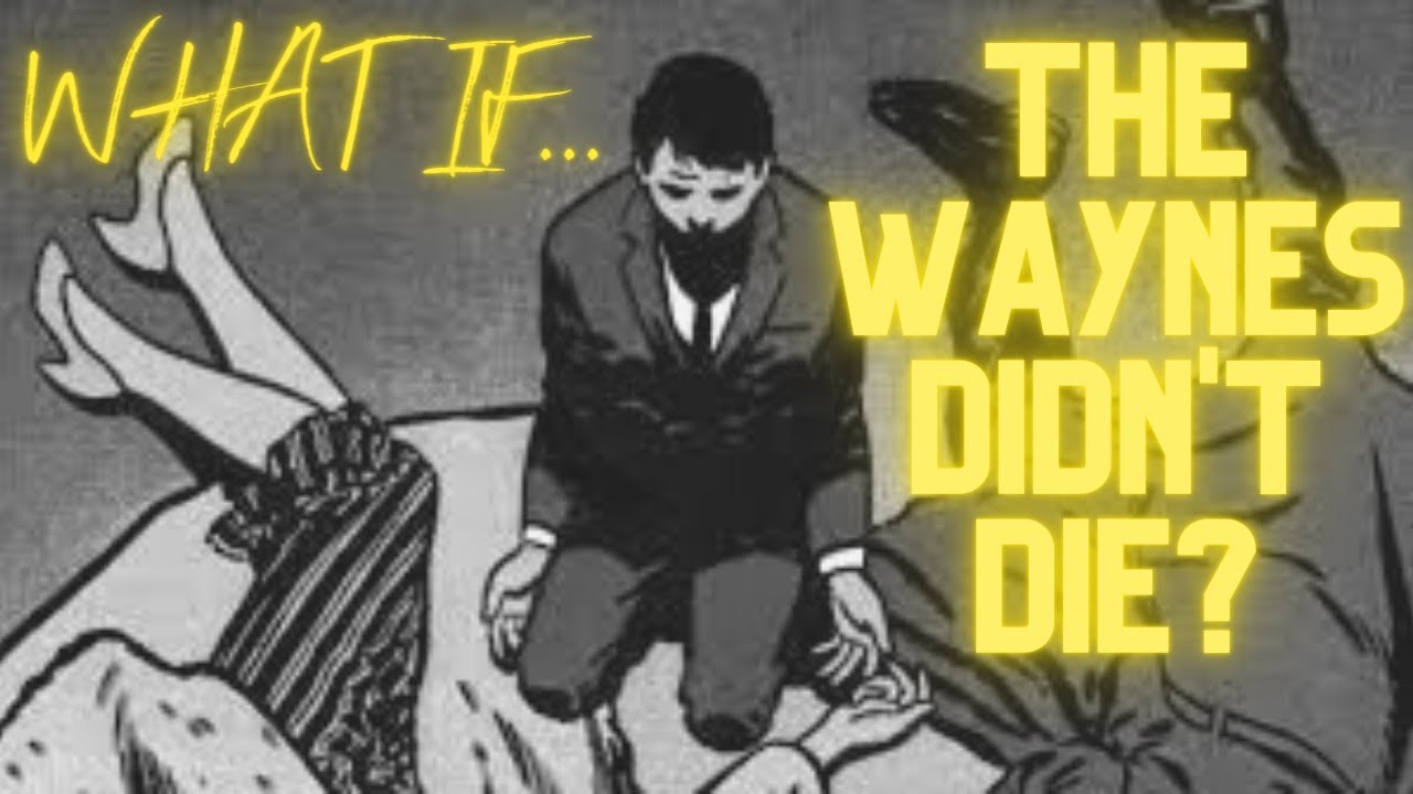 What if Bruce Waynes Parents didn't die?Batman Explained YouTube