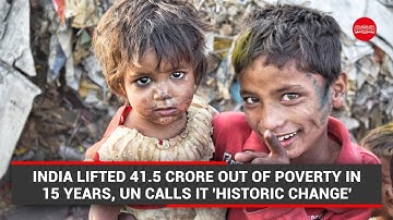 India lifted 41.5 crore people out of poverty in 15 Years, UN calls it 