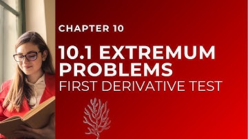 10.1 Extremum Points (First Derivative Test) | Application of Differentiation SM015