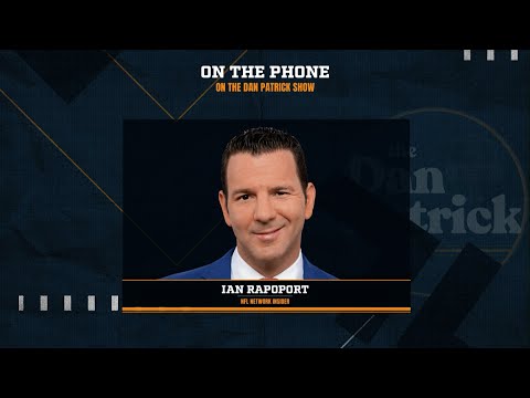 Ian Rapoport on the Dan Patrick Show Full Interview | 07/30/25 – KDUS ...