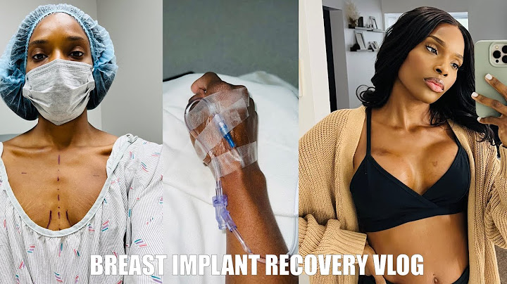 Breast augmentation recovery day by day blog