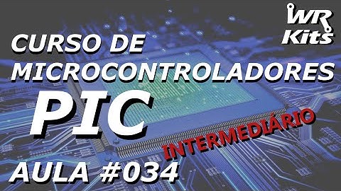 INTERRUPÇÃO EXTERNA | Curso de PIC #034