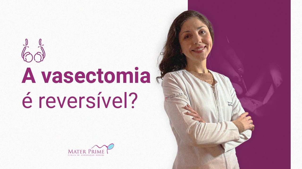 A vasectomia é reversível?