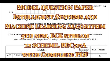 Intelligent systems and ML Algo., Model Paper, ECE, BEC515A, 22 scheme, with complete pdf