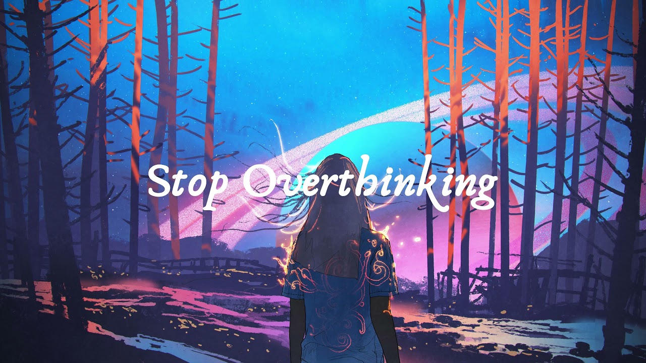 Stop overthinking Videos • Kuttyma❤️ (@1929513407kuttymaedit) on ShareChat